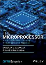 The Microprocessor: A Practical Introduction using the Arm Cortex-M0 Processor