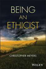 Being An Ethicist