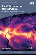Earth Observation Using Python: A Practical Progra mming Guide, 2nd Edition