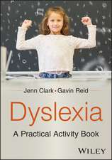 Dyslexia: A Practical Activity Book