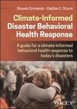 Climate Informed Disaster Behavioral Response