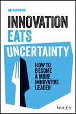 Innovation Eats Uncertainty