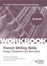 A-level French Writing Skills: Essays, Transl