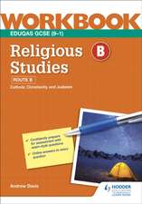 Eduqas GCSE (9-1) Religious Studies: Route B Workb.