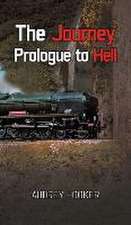 The Journey - Prologue to Hell