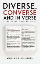 Diverse, Converse and in Verse