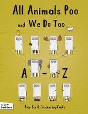 All Animals Poo and We Do Too