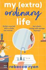 My (extra)Ordinary Life