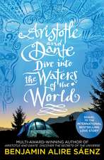 Aristotle and Dante Dive Into the Waters of the World (Limited Edition): The highly anticipated sequel to the multi-award-winning international bestseller Aristotle and Dante Discover the Secrets of the Universe