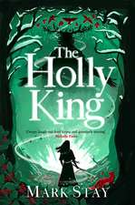 The Holly King: The Witches of Woodville 4