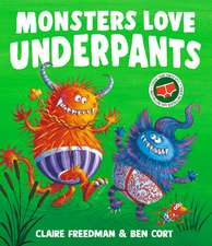 Monsters Love Underpants