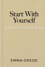 Start With Yourself