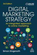 Digital Marketing Strategy – An Integrated Approach to Online Marketing