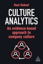 Culture Analytics – An Evidence–Based Approach to Company Culture