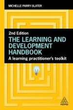 The Learning and Development Handbook – A Learning Practitioner′s Toolkit