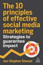 The 10 Principles of Effective Social Media Marketing