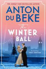 The Winter Ball: A sweeping story of love and war from the bestselling author of the Buckingham hotel series