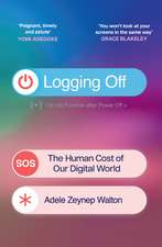 Logging Off: The Human Cost of Our Digital World