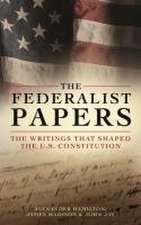 The Federalist Papers