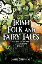 Irish Folk and Fairy Tales