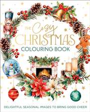 The Cosy Christmas Colouring Book