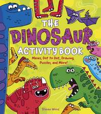 The Dinosaur Activity Book