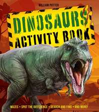 Dinosaurs Activity Book