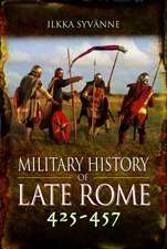 Military History of Late Rome 425–457