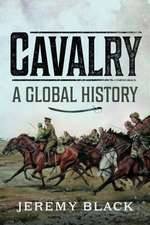 Cavalry: A Global History