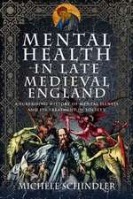 Mental Health in Late Medieval England