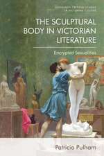 The Sculptural Body in Victorian Literature