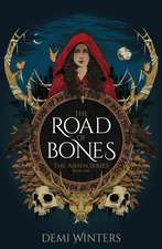 The Road of Bones