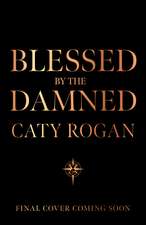 Blessed by the Damned: Pre-order the highly anticipated sequel to the BookTok romantasy smash hit Kissed by the Gods!