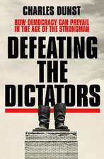 Defeating the Dictators