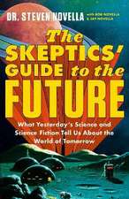 The Skeptics' Guide to the Future