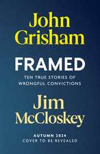 FRAMED: Astonishing True Stories of Wrongful Convictions