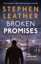 Broken Promises: An unputdownable Spider Shepherd thriller from the multi-million copy bestseller