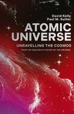 Atomic Universe: Unravelling the Cosmos - from YouTube's History of The Universe