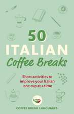 50 Italian Coffee Breaks