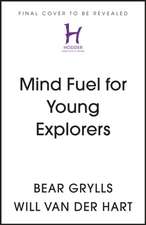 Mind Fuel for Young Explorers