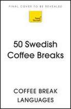 50 Swedish Coffee Breaks