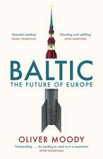 Baltic: The Future of Europe