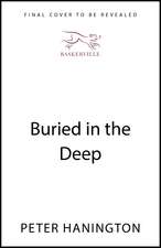Buried in the Deep