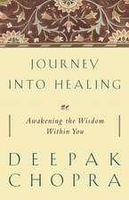 Journey Into Healing: Awakening the Wisdom Within You