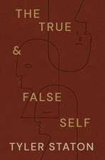The True and False Self