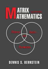 Matrix Mathematics: Theory, Facts, and Formulas (Second Edition)