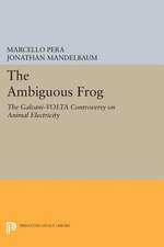 The Ambiguous Frog: The Galvani-Volta Controversy on Animal Electricity