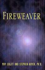 Fireweaver