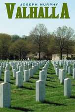 Murphy, J: Valhalla