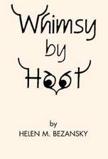 Bezansky, H: Whimsy by Hoot